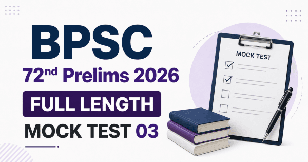 Minimalistic banner for BPSC 72nd Prelims 2026 Full Length Mock Test 03 featuring a mock test clipboard, books, and pen on a clean white background with blue and purple accents.